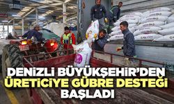 Denizli Büyükşehir’den Üreticiye Gübre Desteği Başladı