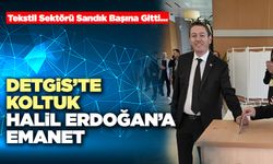 DETGİS’te Koltuk Halil Erdoğan’a Emanet