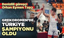 Orhan Eymen Taşçı Grekoromen’de Türkiye Şampiyonu oldu