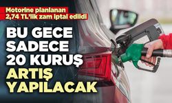 Bu gece sadece 20 kuruş artış yapılacak