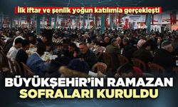 Büyükşehir’in ramazan sofraları kuruldu