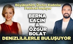 Büyükşehirle Üreten Kadınlar Festivali başlıyor