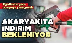 Akaryakıta indirim bekleniyor