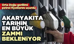Akaryakıta tarihin en büyük zammı bekleniyor