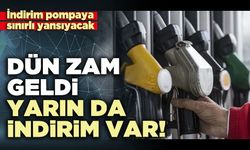 Dün zam geldi yarın da indirim var!