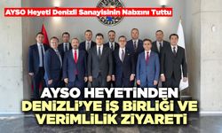 AYSO Heyetinden Denizli’ye İş Birliği Ve Verimlilik Ziyareti