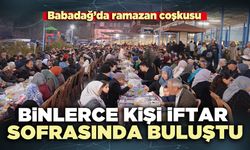 Babadağ’da binlerce kişi iftar sofrasında buluştu