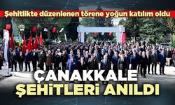 Çanakkale Şehitleri anıldı