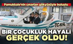 Bir çocukluk hayali gerçek oldu!
