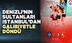 Denizli’nin Sultanları İstanbul’dan galibiyetle döndü