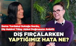 Diş Fırçalarken Yaptığımız Hata Ne?