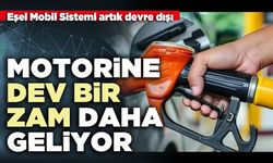 Motorine dev bir zam daha geliyor