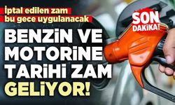 Benzin ve motorine tarihi zam geliyor!