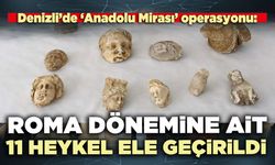 Roma dönemine ait 11 heykel ele geçirildi