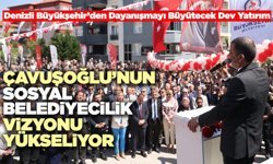 Denizli Büyükşehir’den Dayanışmayı Büyütecek Dev Yatırım