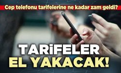 Tarifeler el yakacak!