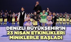 Denizli Büyükşehir’in 23 Nisan Etkinlikleri Miniklerle Başladı