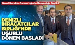 Denizli İhracatçılar Birliği’nde Uğurlu Dönem Başladı