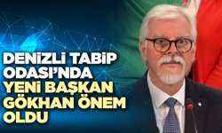Denizli Tabip Odası’nda Yeni Başkan Gökhan Önem Oldu