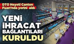 Yeni ihracat bağlantıları kuruldu