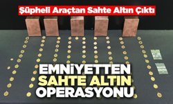Emniyetten Sahte Altın Operasyonu