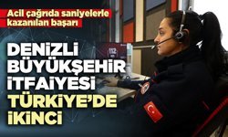 Denizli Büyükşehir İtfaiyesi Türkiye’de ikinci