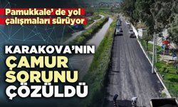 Karakova’nın çamur sorunu çözüldü