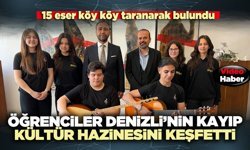 Öğrenciler Denizli’nin kayıp kültür hazinesini keşfetti