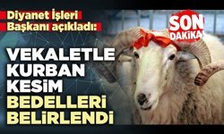 Vekaletle kurban kesim bedelleri belirlendi
