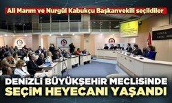 Denizli Büyükşehir Meclisinde seçim heyecanı yaşandı
