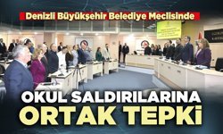 Denizli Büyükşehir Belediye Meclisinde okul saldırılarına ortak tepki