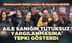 Motokurye davasında, aile sanığın tutuksuz yargılanmasına tepki gösterdi