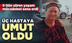 Üç hastaya umut oldu
