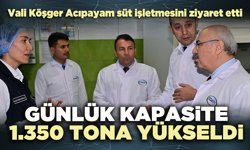 Acıpayam süt işletmesinin günlük kapasitesi 1.350 tona yükseldi