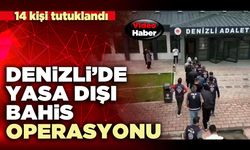 Denizli’de yasa dışı bahis operasyonu