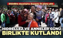 Hıdrellez ve Anneler Günü birlikte kutlandı