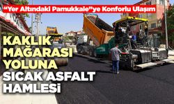 Büyükşehir’den Kaklık Mağarası Yoluna Sıcak Asfalt Hamlesi