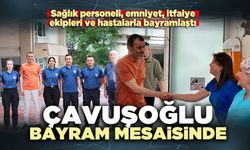 Çavuşoğlu bayram mesaisinde