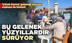 Bu gelenek yüzyıllardır sürüyor