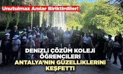 Denizli Çözüm Koleji Öğrencileri Antalya’nın Güzelliklerini Keşfetti