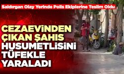 Denizli’de Cezaevinden Çıkan Şahıs Husumetlisini Tüfekle Yaraladı