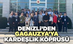Denizli’den Gagauzya’ya Kardeşlik Köprüsü