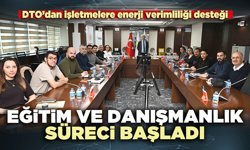 DTO’da eğitim ve danışmanlık süreci başladı