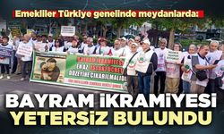 Emekliler Bayram ikramiyesini yetersiz buldu