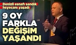 Denizli esnafı sandık heyecanı yaşadı: 9 Oy farkla değişim yaşandı