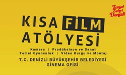 Kısa Film Atölyesi başlıyor
