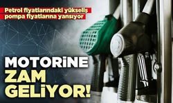 Motorine zam geliyor!