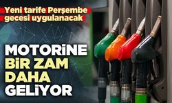 Motorine bir zam daha geliyor
