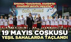 19 Mayıs coşkusu yeşil sahalarda taçlandı