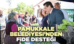 Pamukkale Belediyesi’nden Fide Desteği